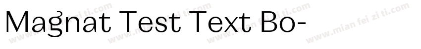 Magnat Test Text Bo字体转换